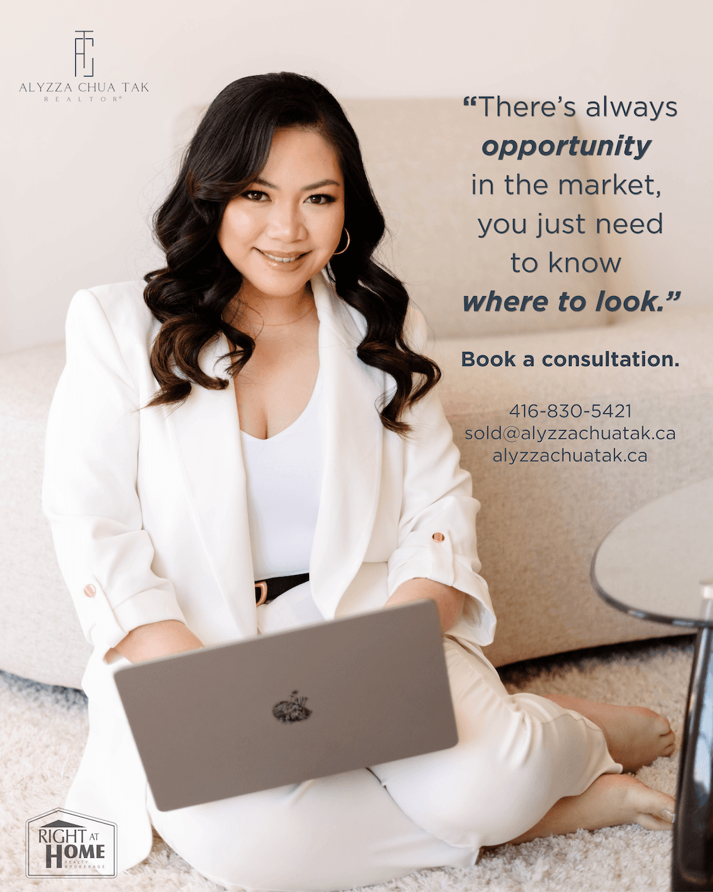Alyzza Chua Tak, realtor — there is always opportunity in the market, you just need to know where to look. Book a consultation.