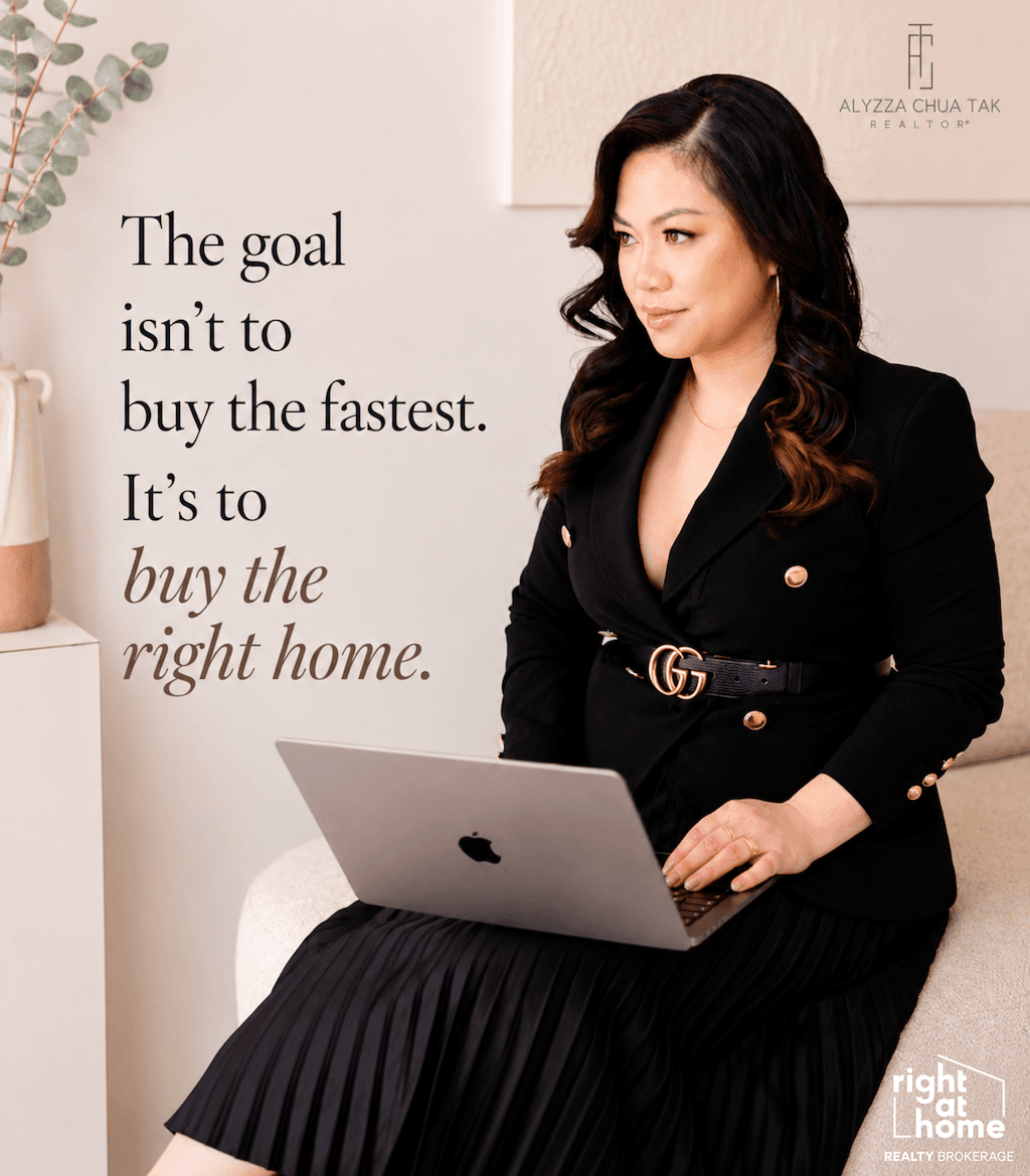 Every buyer's timeline is different — there's no prize for buying first; what matters is finding a home that's right for you, Alyzza Chua Tak realtor.